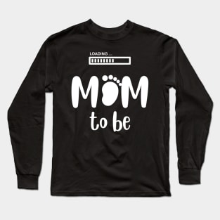 Mom to Be in White Long Sleeve T-Shirt